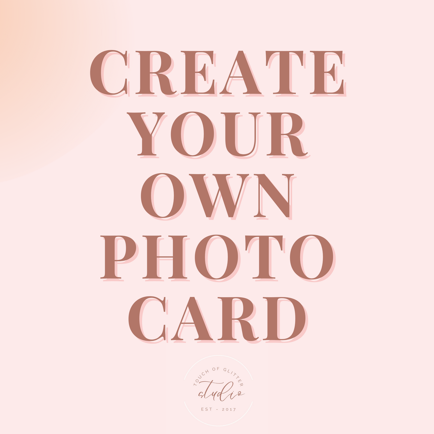 Create Your Own Photo Card